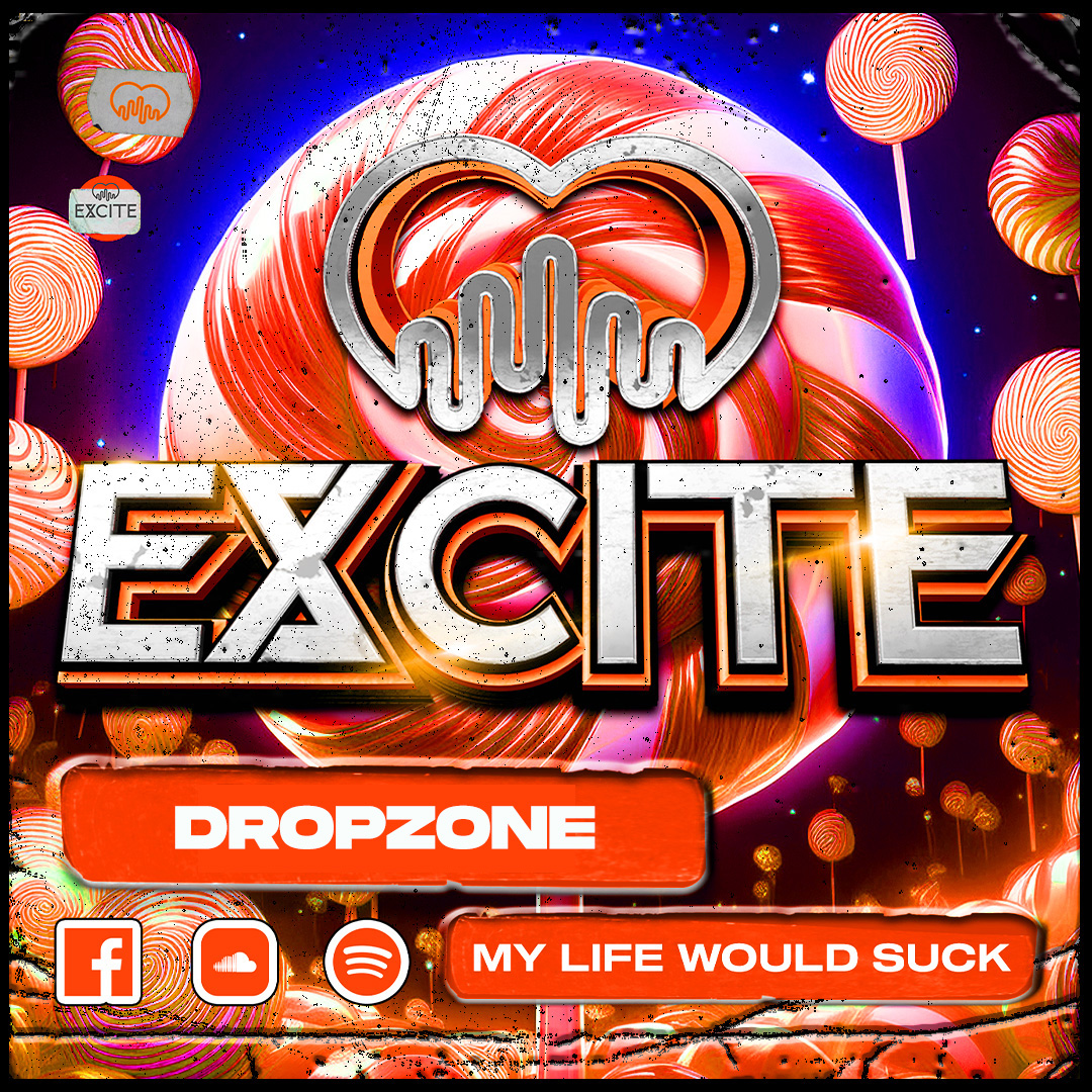 DROPZONE-MY-LIFE-WOULD-SUCK